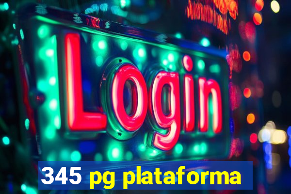 345 pg plataforma